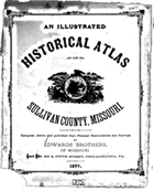 Historical Atlas of Sullivan County Missouri